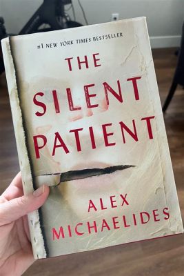 The Silent Patient A Psychological Thriller Brimming With Secrets and Suspense